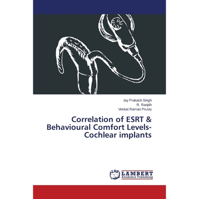 预订Correlation of ESRT & Behavioural Comfort Levels- Cochlear implants