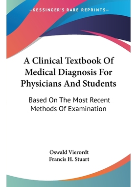 按需印刷A Clinical Textbook Of Medical Diagnosis For Physicians And Students[9781430469001]