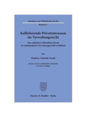 预订【德语】Kollidierende Privatinteressen im Verwaltungsrecht.:Das subjektive ?ffentliche Recht im multipolaren Verwalt