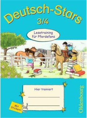 预订不退不换德语 Deutsch-Stars - Allgemeine Ausgabe - 3./4. Schuljahr:Lesetraining für Pferdefans -