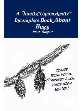 按需印刷A Totally, Unabashedly Incomplete Book About Bugs[9780359017706]