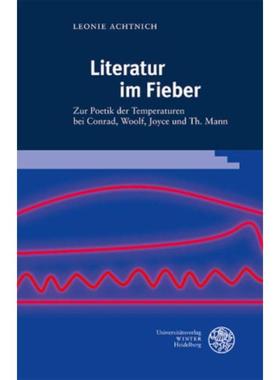 预订【德语】 Literatur im Fieber:Zur Poetik der Temperat