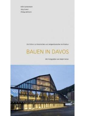 预订【德语】 Bauen in Davos:Ein Führer zu zeitgenössischer und historischer Architektur