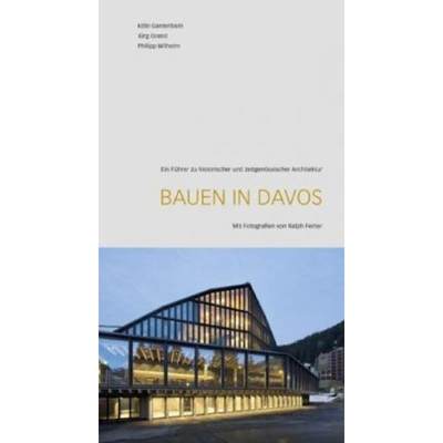 预订【德语】 Bauen in Davos:Ein Führer zu zeitgenössischer und historischer Architektur