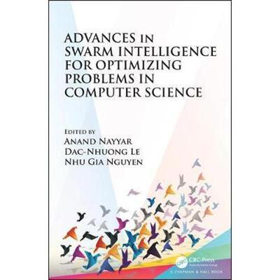 按需印刷不退不换Advances in Swarm Intelligence for Optimizing Problems in Computer Science[9781138482517]