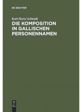 按需印刷DEG Die Komposition in gallischen Personennamen[9783111288413]