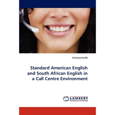 按需印刷Standard American English and South African English in a Call Centre Environment[9783843388986]