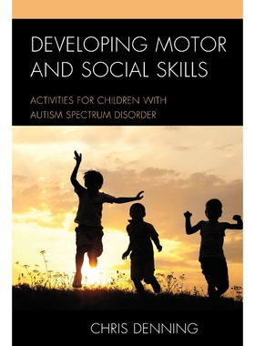 按需印刷Developing Motor and Social Skills[9781475817652]