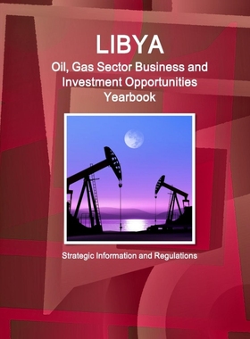 按需印刷 Libya Oil, Gas Sector Business and Investment Oppor