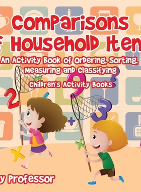 预订Comparisons of Household Items - An Activity Book of Ordering, Sorting, Measuring and Classifying |