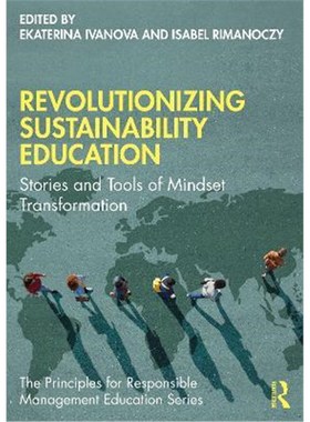 按需印刷Revolutionizing Sustainability Education:Stories and Tools of Mindset Transformation[9781032135380]