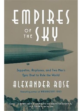 预订Empires of the Sky:Zeppelins, Airplanes, and Two Men's Epic Duel to Rule the World