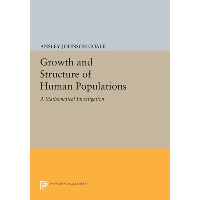 按需印刷Growth and Structure of Human Populations[9780691619811]