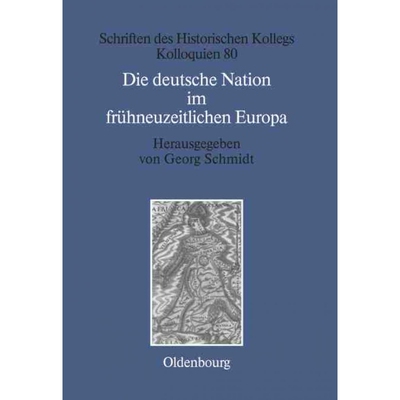按需印刷DEG Die deutsche Nation im frühneuzeitlichen Europa[9783486597400]