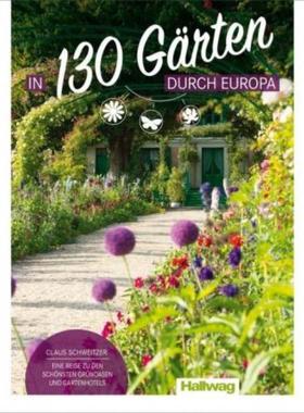 预订【德语】 In 130 Gärten durch Europa:Eine Reise zu den schönsten Grünoasen und Gart