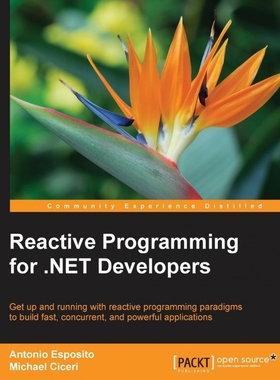 按需印刷Reactive Programming for .NET Developers[9781785882883]