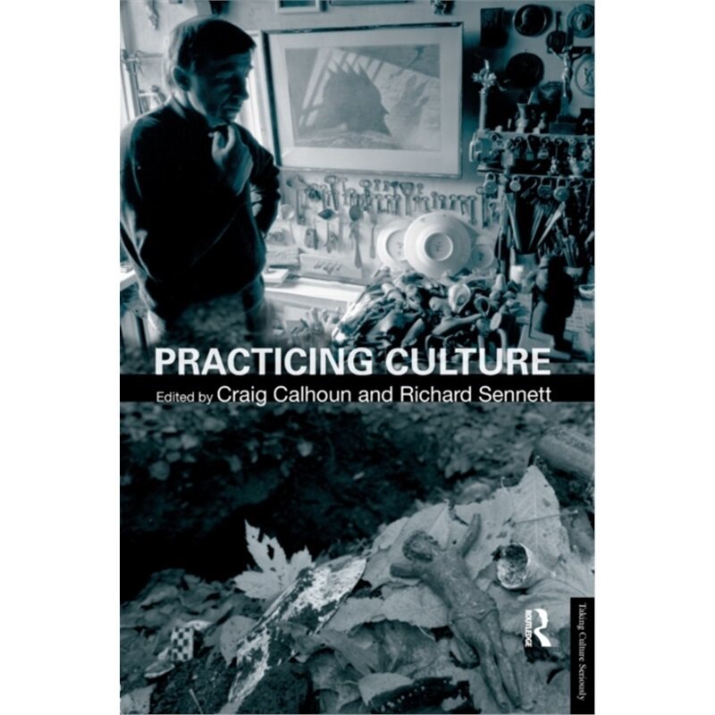预订不退不换Practicing Culture[9780415412506]