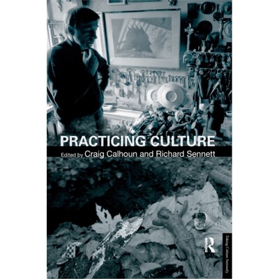 预订不退不换Practicing Culture[9780415412506]