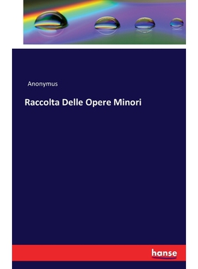 按需印刷Raccolta Delle Opere Minori[9783741176807]