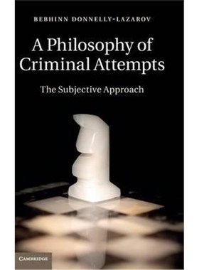 按需印刷A Philosophy of Criminal Attempts[9781107029835]