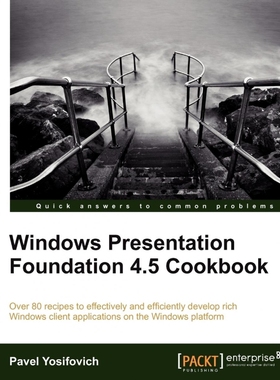 按需印刷Windows Presentation Foundation 4.5 Cookbook[9781849686228]