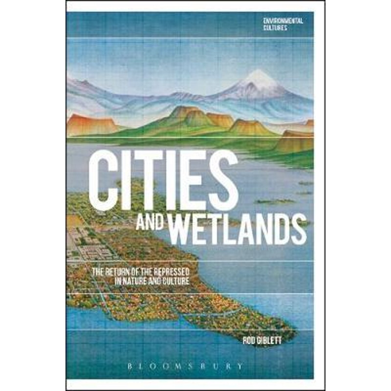 按需印刷不退不换Cities and Wetlands[9781350060609]