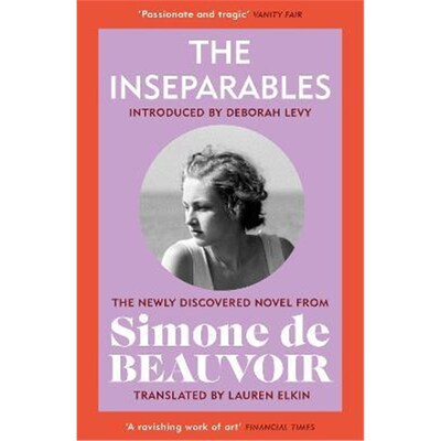 预订不退不换The Inseparables:The newly discovered novel from Simone de Beauvoir