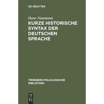 按需印刷不退不换DEG Kurze historische Syntax der deutschen Sprache[9783111182841]