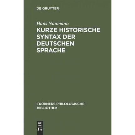 按需印刷DEG Kurze historische Syntax der deutschen Sprache[9783111182841]