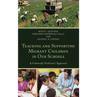 按需印刷Teaching and Supporting Migrant Children in Our Schools[9781475821116]