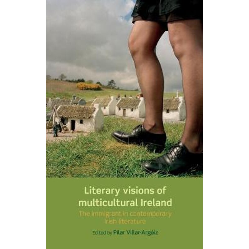 按需印刷不退不换Literary Visions of Multicultural Ireland[9780719089282]