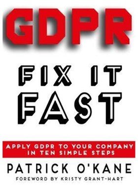 按需印刷GDPR - Fix it Fast:Apply GDPR to Your Company in 10 Simple Steps[9780993478857]