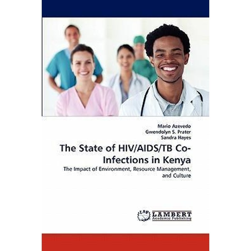预订The State of HIV/AIDS/TB Co-Infections in Kenya_虎窝淘