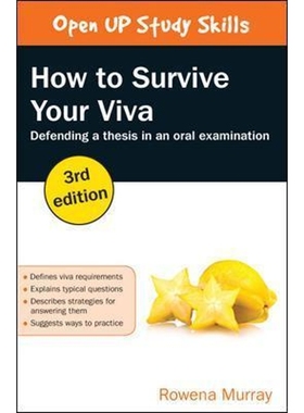 按需印刷How to Survive Your Viva: Defending a Thesis in an Oral Examination[9780335263882]