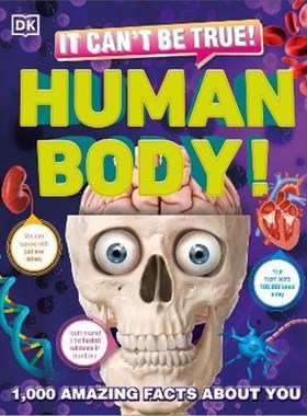 It's Can't be True! Human Body!  关于人体的惊人事实 不是真的吧 儿童科普读物 英语原版书籍