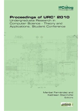 预订Proceedings of URC* 2010. Undergraduate Research in Computer Science - Theory and Applications. Student Conference