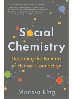 预订Social Chemistry:Decoding the Patterns of Human Connection