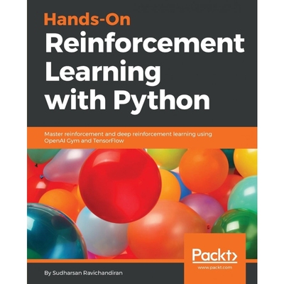 按需印刷Hands-On Reinforcement Learning with Python[9781788836524]