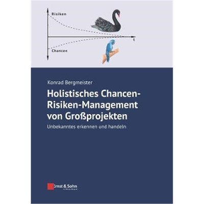 预订【德语】 Holistisches Chancen-Risiken-Management von Gro?projekten:Unbekanntes erkennen und handeln