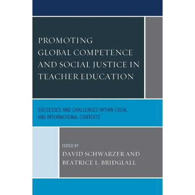 按需印刷Promoting Global Competence and Social Justice in Teacher Education[9781498504379]