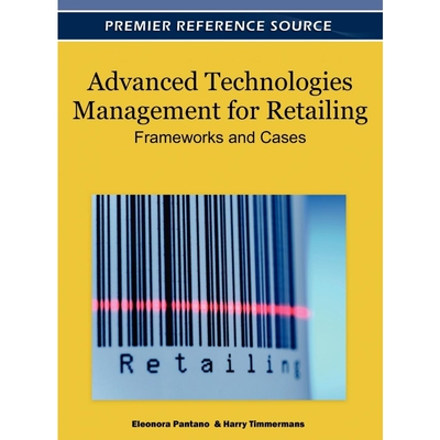 按需印刷不退不换Advanced Technologies Management for Retailing[9781609607388]