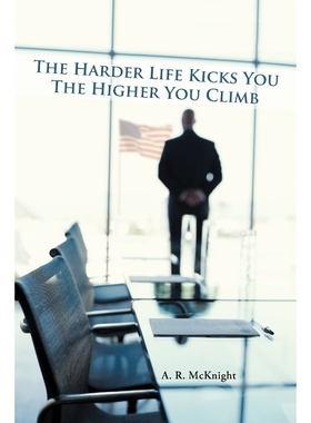 按需印刷The Harder Life Kicks You The Higher You Climb[9781477291825]