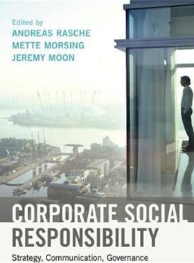 按需印刷Corporate Social Responsibility:Strategy, Communication, Governance[9781107114876]
