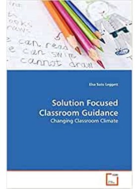 按需印刷Solution Focused Classroom Guidance[9783639131307]