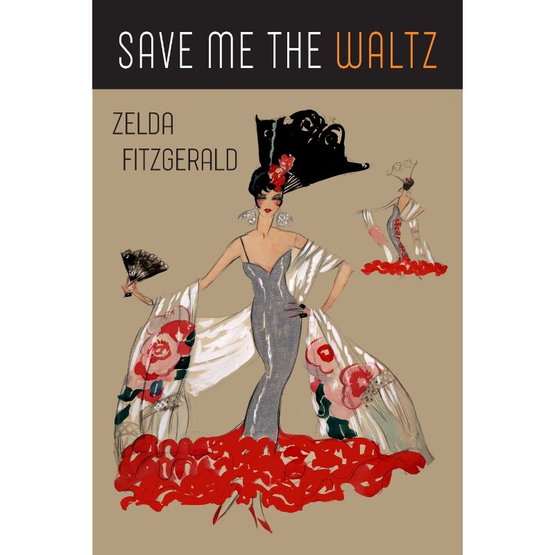 按需印刷不退不换Save Me the Waltz[9781946963468]