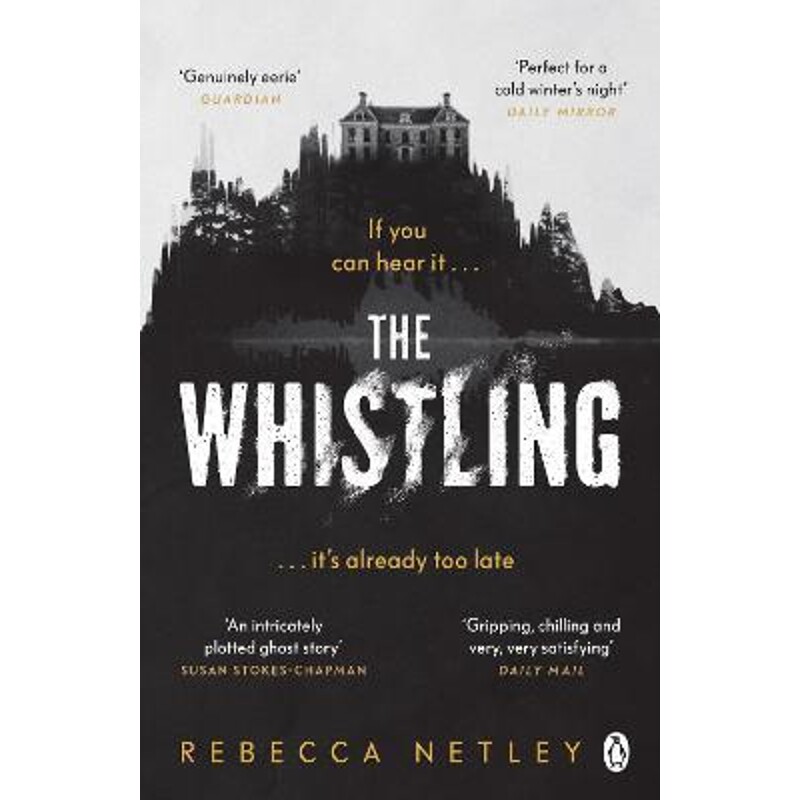 预订不退不换The Whistling:The most chilling and gripping ghost story you'll read this year