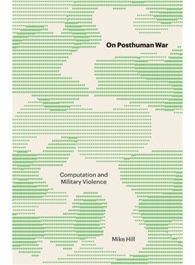 预订On Posthuman War[9780816660902]