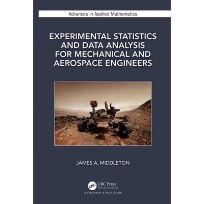 按需印刷TF Experimental Statistics and Data Analysis for Mechanical and Aerospace Engineers[9780367555962]