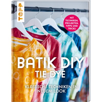 预订【德语】Batik DIY - Tie Dye:Klassische Techniken in neuem Look. Mit Techniken, Projekte