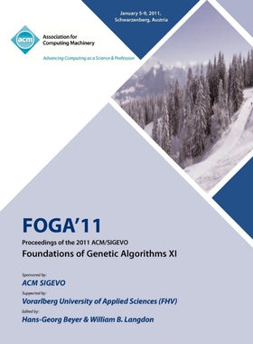 按需印刷不退不换FOGA 11 Proceedings of the 2011 ACM/SIGEVO Foundations of Genetic Algorithms XI[9781450306331]